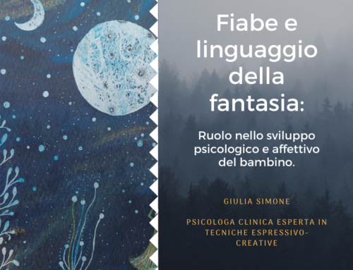 Fiabe e linguaggio della fantasia: ruolo nello sviluppo psicologico e affettivo del bambino